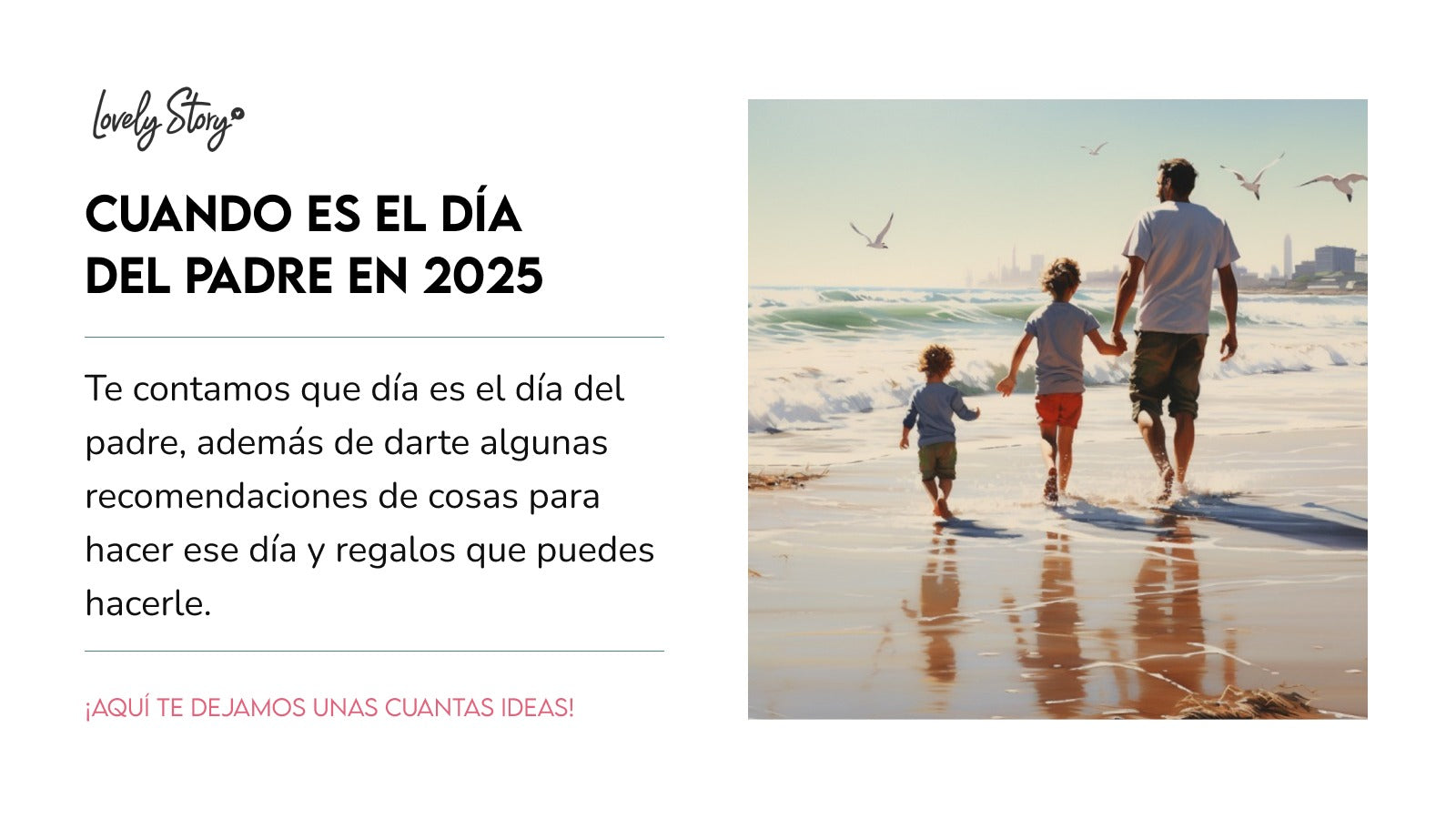 ¿Cuándo es el Día del Padre en 2025 y Cómo Celebrarlo?